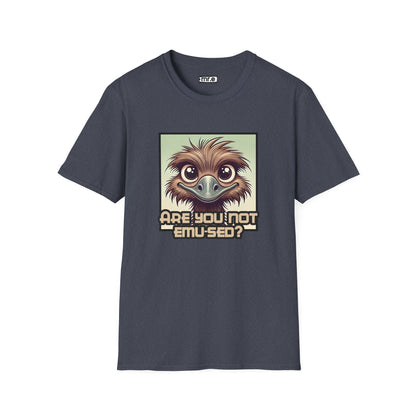 "Are You Not Emu-sed?" Funny & Witty Graphic Tee – Hilarious Bird Joke Shirt for Animal Lovers, Nerds & Humor Fans