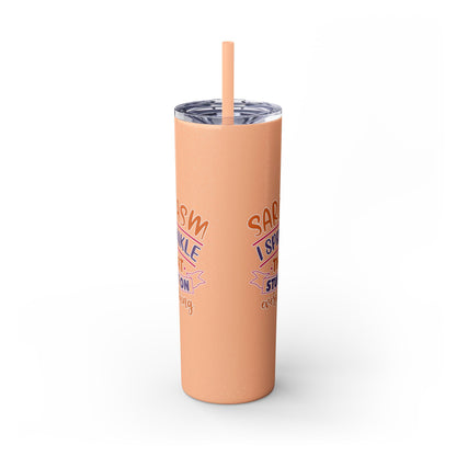 20oz Skinny Tumbler - 'Sarcasm: I Sprinkle That Stuff on Everything' Insulated Drinkware