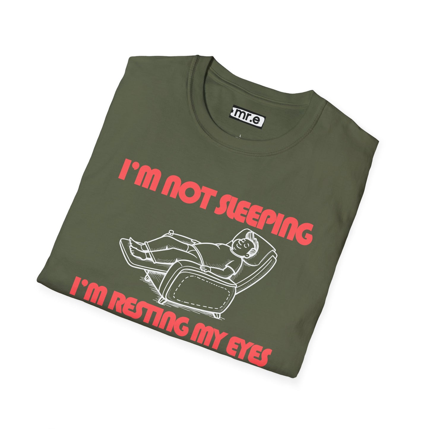 Funny Dad T-Shirt – “I’m Not Sleeping, I’m Resting My Eyes” – Gift for Napping Dads, Husbands & Recliner Kings