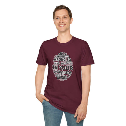 "No, You're Wrong — Just Sit There in Your Wrongness and Be Wrong" Funny Sarcastic Shirt – Bold & Hilarious Rejection Tee for Overthinkers, Debaters & Sassy Souls