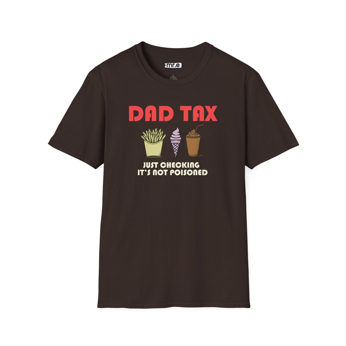 Funny Dad T-Shirt – "Dad Tax: Just Checking It’s Not Poisoned" – Gift for Fathers, Dads, and Food Snatchers