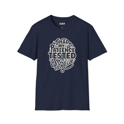 "I Had My Patience Tested – I’m Negative" Funny Sarcastic T-Shirt | Witty Gift for Overwhelmed Souls & Dry Humor Lovers