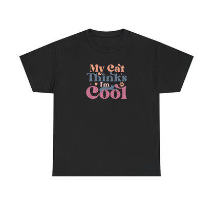 Funny Cat Lover T-Shirt – “My Cat Thinks I’m Cool” Graphic Tee – Gift for Proud Pet Owners
