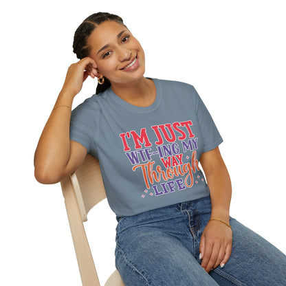 I'm Just WTF-ing My Way Through Life T-Shirt Humorous Casual Wear Available in Multiple Colors & Sizes