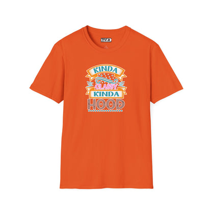 "Kinda Classy, Kinda Hood" Funny Dual-Vibe T-Shirt – Effortlessly Cool Graphic Tee for the Ironic Minimalist & Streetwise Sassy Soul