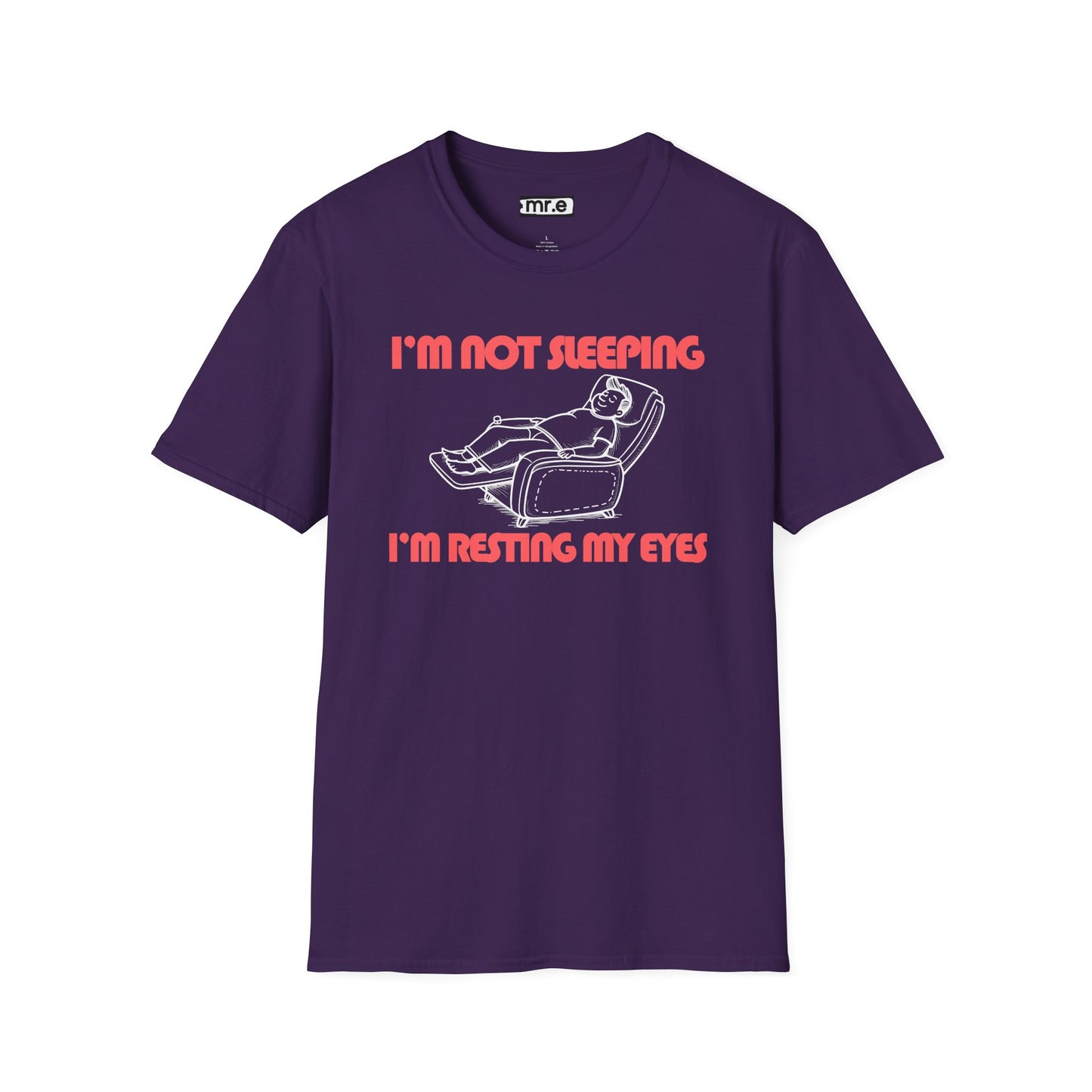 Funny Dad T-Shirt – “I’m Not Sleeping, I’m Resting My Eyes” – Gift for Napping Dads, Husbands & Recliner Kings
