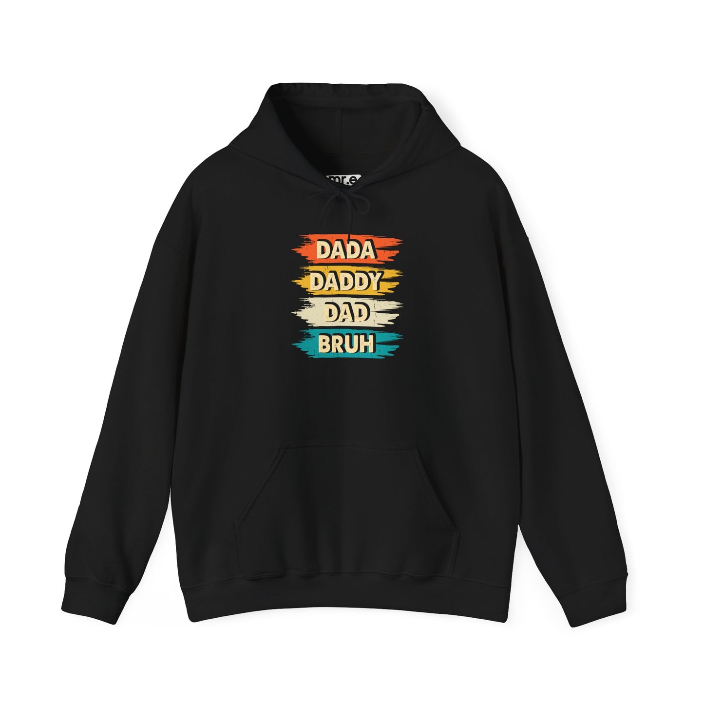 Dada Daddy Dad Bruh Hoodie – Funny Gift for Modern Dads of All Stages