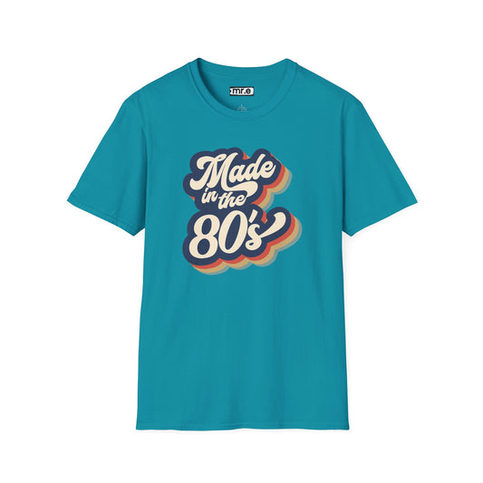 "Made in the 80s" T-Shirt – Retro Throwback Tee | Nostalgic 80s Fashion Graphic Shirt for Men & Women | Vintage Pop Culture Style