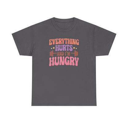 Funny Gym Workout T-Shirt – “Everything Hurts and I’m Hungry” – Fitness Humor Tee for Gym Lovers & Lifters