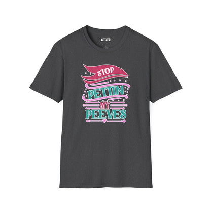 "Stop Pettin’ My Peeves" Funny Sassy T-Shirt – Ironic Petting-Proof Graphic Tee for the Overwhelmed & Underappreciated