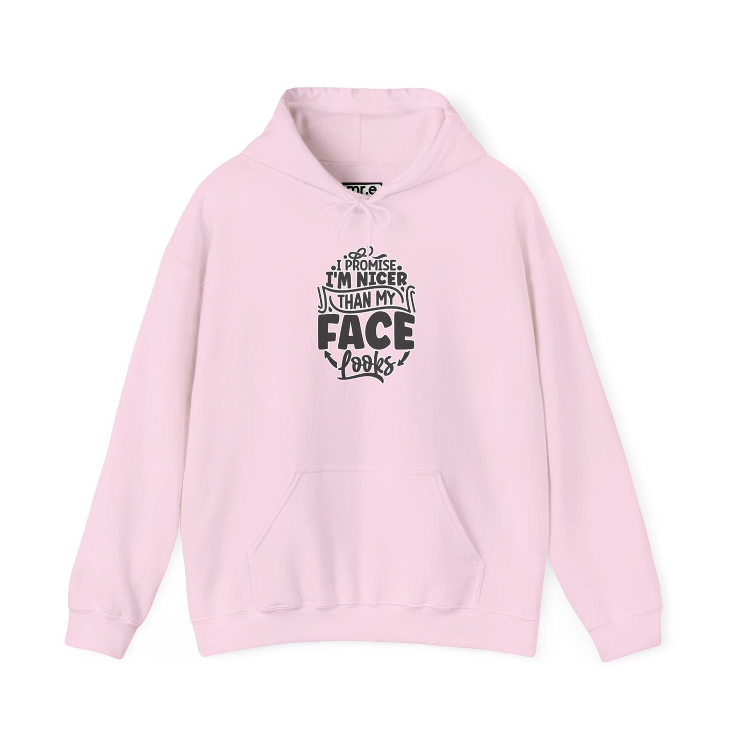 Funny 'I'm Nicer Than My Face Looks' Hoodie – Sarcastic & Stylish