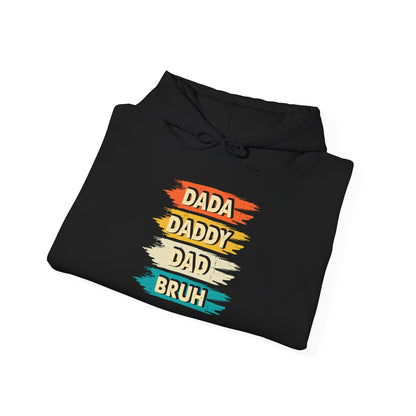 Dada Daddy Dad Bruh Hoodie – Funny Gift for Modern Dads of All Stages