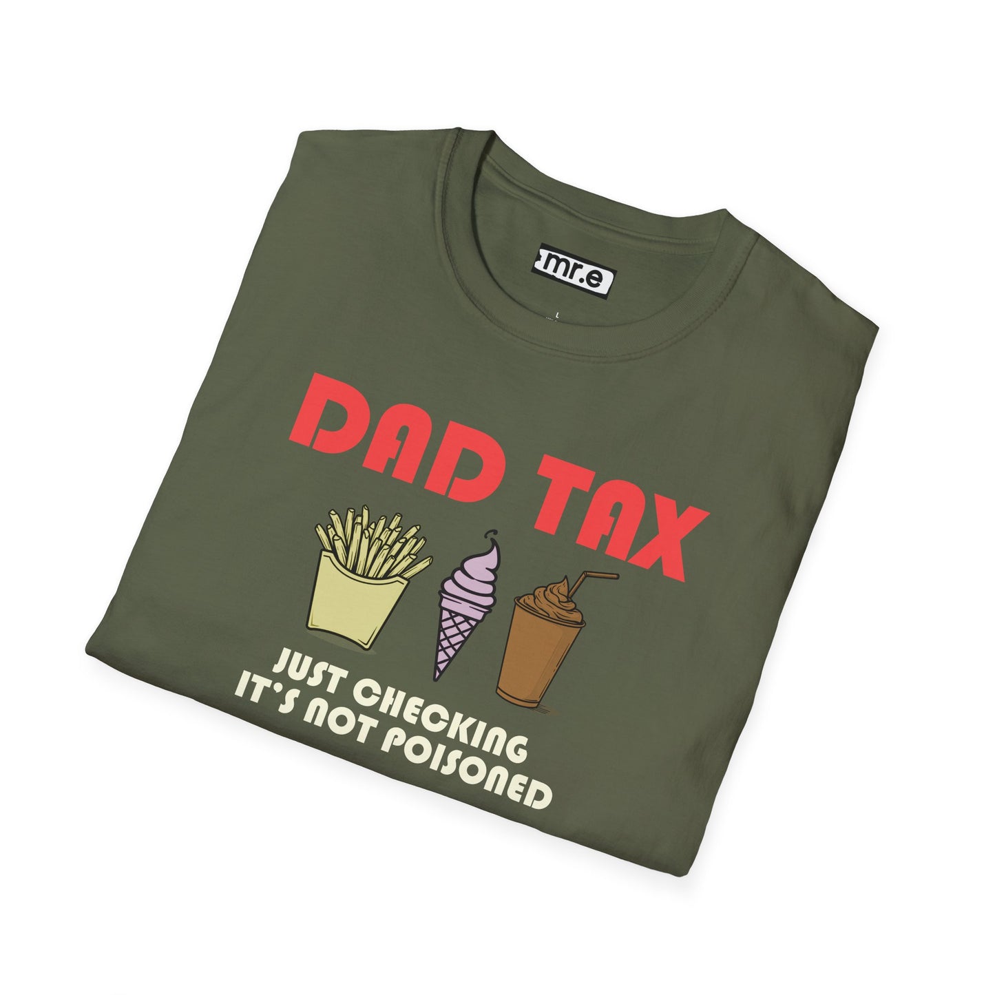 Funny Dad T-Shirt – "Dad Tax: Just Checking It’s Not Poisoned" – Gift for Fathers, Dads, and Food Snatchers