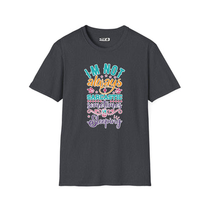 Funny Sarcastic Shirt - Sleepy Tee, Witty Graphic T-Shirt, Gift for Sarcastic People, Black Aesthetic Clothing