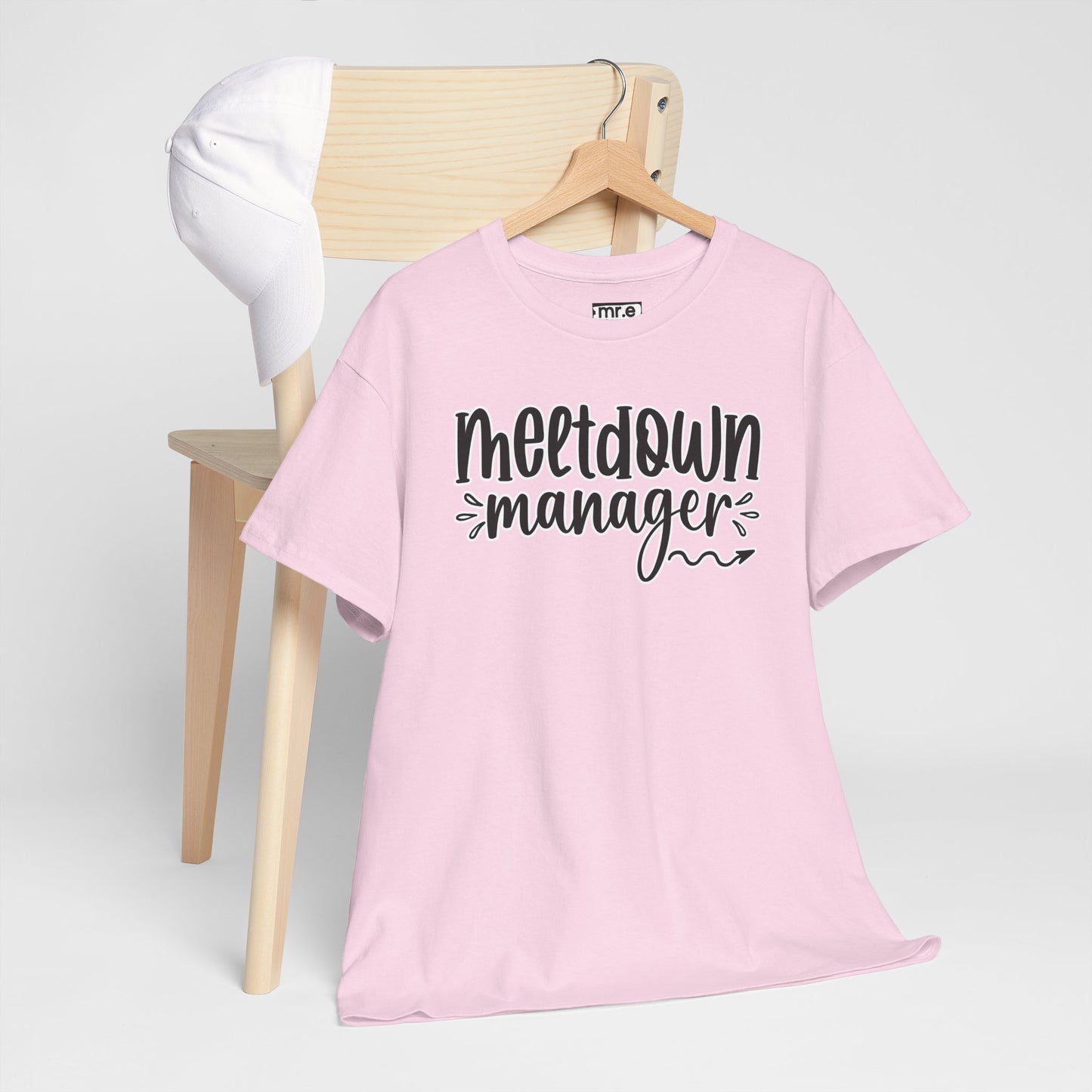 "Meltdown Manager" Funny & Witty Graphic Tee – Sarcastic Stress Relief Shirt for Overwhelmed Souls