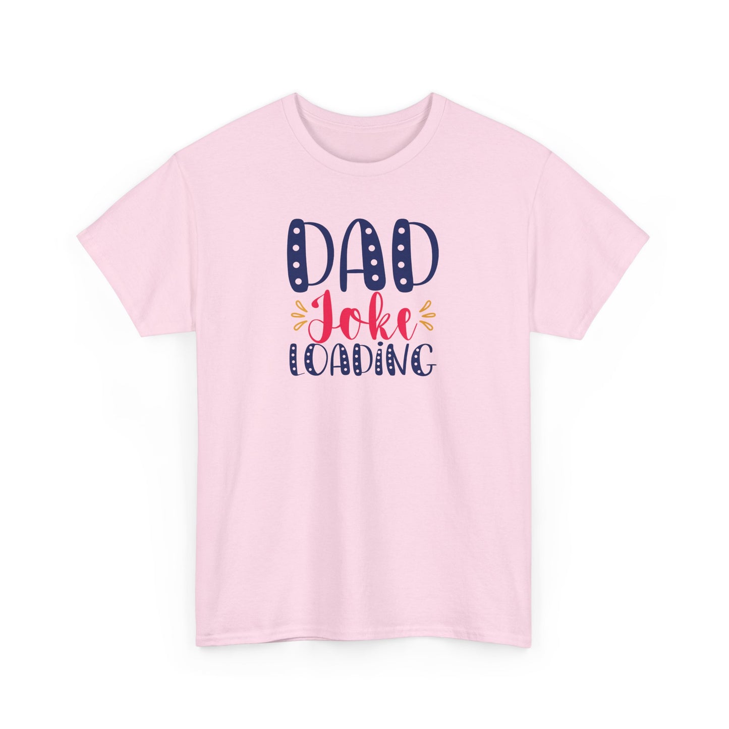 Funny Dad Shirt – “Dad Joke Loading” Graphic Tee for Fathers – Father’s Day or Birthday Gift