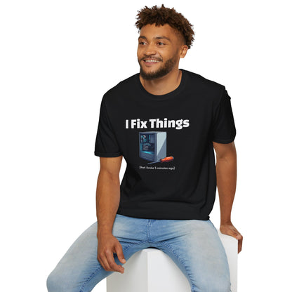 Funny "I Fix Things I Broke 5 Minutes Ago" T-Shirt – Sarcastic Tech Humor Tee, Relatable Repair Geek Gift for Clumsy Builders & Overthinkers