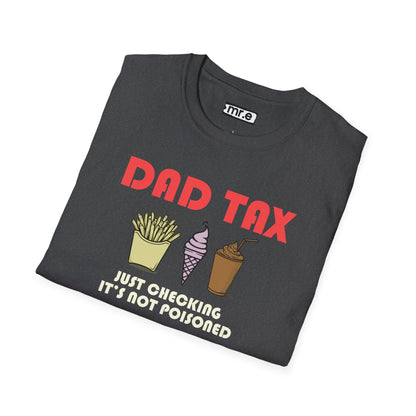 Funny Dad T-Shirt – "Dad Tax: Just Checking It’s Not Poisoned" – Gift for Fathers, Dads, and Food Snatchers