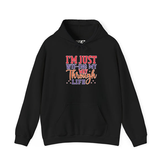 I'm Just WTF-ing My Way Through Life Hoodie Humorous Casual Wear Available in Multiple Colors & Sizes