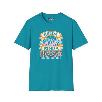 "Kinda Classy, Kinda Hood" Funny Dual-Vibe T-Shirt – Effortlessly Cool Graphic Tee for the Ironic Minimalist & Streetwise Sassy Soul